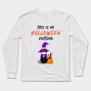 This is my Halloween Costume [Witch] Long Sleeve T-Shirt